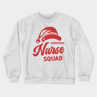 Christmas Nurse Squad Red Santa Hat Crewneck Sweatshirt